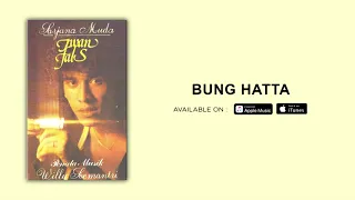 Download Iwan Fals - Bung Hatta (Official Audio) MP3