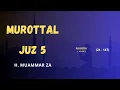 Lagu Juz 5 | Murottal Al-Qur'an Merdu H. Muammar ZA