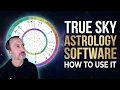 True Sky Astrology Software How To Use Beginner s Guide