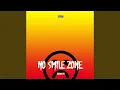 Download Lagu No Smile Zone