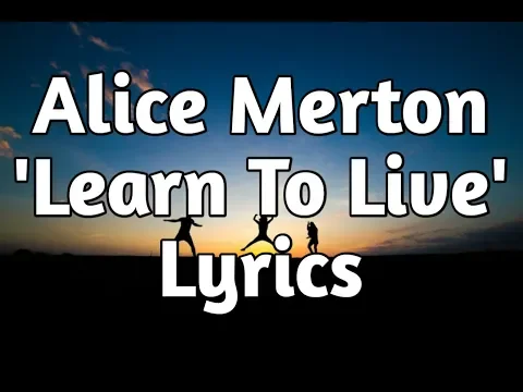 Download MP3 Alice Merton - Learn To Live (Lyrics)🎵
