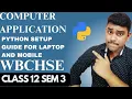 Class 12 WBCHSE Python Install Mode Mobile Use First Program