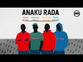 Download Lagu Joefes, Mzagatas Mzagla, Unspoken Salaton \u0026 Pilato Macheda - Anaku Rada | Official Visualizer