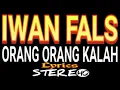 Download Lagu IWAN FALS ~ Orang Orang Kalah ~ Lirik ~ HQ || ORANG INDONESIA OFFICIAL
