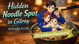 M Noodle and Cafe A Must-Try Vietnamese Noodle Spot in Gilroy DrunkenBasterd s Food Review