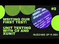 Writing Our First Test - Unit Testing With C and XUnit