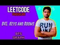 841 Keys and Rooms LEETCODE MEDIUM BFS