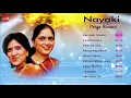 Nayaki || Priya Sisters (Shanmuga Priya & Hari Priya) || Juke Box