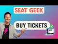 How to BUY TICKETS on SeatGeek Step by Step 2026