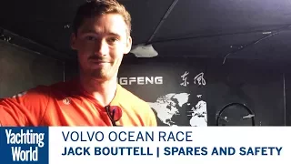 Jack Bouttell, Dongfeng Race Team, on Spares and Safety Kit | Volvo Ocean Race | Yachting World