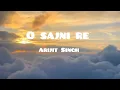 Download Lagu Sajni - Arijit Singh -  Lyrics - Lapata ladies