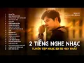Download Lagu 2 Tiếng Nghe Nhạc 8x9x | Tuyển Tập Những Ca Khúc Bất Hủ Hay Nhất Của Nhạc Sĩ Nguyễn Văn Chung