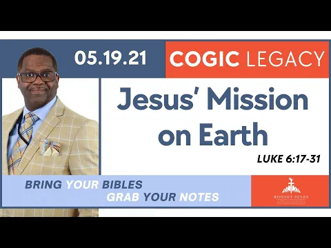 Download MP3 Jesus' Mission on Earth, Luke 4:14-21, May 19, 2024, COGIC Legacy Sunday School Lesson