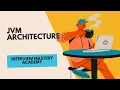JVM - Java Virtual Machine Architecture