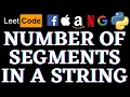 Number Of Segments In A String Leetcode Python Solution Python