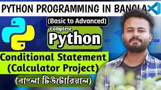 Conditional Statement in Python Basic Calculator Project Lecture-20