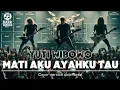 TUTI WIBOWO_MATI AKU AYAHKU TAU (DANGDUT) _COVER VERSI ROCK METAL