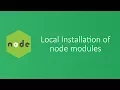 Local installation of node modules