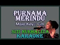 Download Lagu Purnama Merindu (Karaoke) Siti Nurhaliza Nada Pria/Cowok Male Key C#m Lagu Malaysia