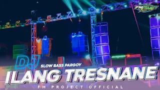 Download DJ Ilang Tresnane (Klopo sing tak tandur) - Style Slow Bass x Junggle Dutch By FM Project Remix MP3