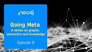 Thumbnail for Going Meta – Ep 9: Unsupervised KG construction. Graph Observability video