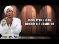 Habib idrus Al Kaff : Doa Mustajab Syekh Abu Bakar Bin Salim RA