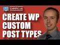 A WordPress Custom Post Type Allows You To Organize Your Content With Your Own Custom Post Types