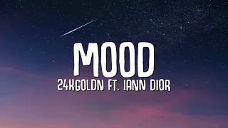 24kGoldn Mood Lyrics Ft Iann Dior 