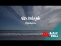 Download Lagu Alex Hutajulu - Paimahon hu [Lyric Video]