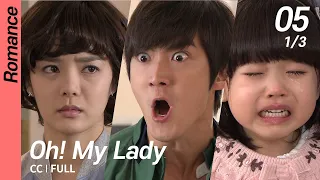 [CC/FULL] Oh! My Lady EP05 (1/3) | 오마이레이디