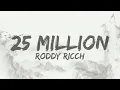 Roddy Ricch - 25 million [Lyrics]