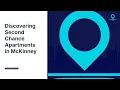 Discovering Second Chance Apartments in McKinney