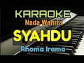 Download Lagu SYAHDU / KARAOKE NADA WANITA / RHOMA IRAMA