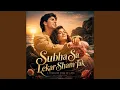 Subah Se Lekar Shaam Tak Romantic Bollywood
