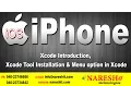 Xcode Introduction Xcode Tool Installation Menu option in Xcode iOS Training