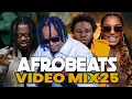 Download Lagu AFROBEATS VIDEO MIX 2025 | AMAPIANO MIX 2025 | AFROBEAT 2025 | DJ WYTEE | BERRI TIGA | DAVIDO