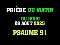 Download Lagu PRIÈRE du MATIN - Jeudi 28 Août 2025 - Évangile et Psaume du Jour - Prière de Protection