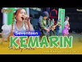 KEMARIN ( seventeen ) - Shanty Salsa Om Nirwana Comeback live AN Promosindo
