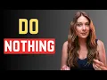 LET THEM WANT YOU BACK - Do NOTHING Female Psychology Explained No Contact Works