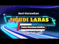 Download Lagu SENI KARAWITAN NGUDI LARAS Pimp.Bpk.Loso  LIVE MANJUNG