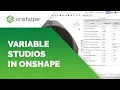 Variable Studios in Onshape Global Variables