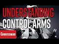 Understanding Control Arms
