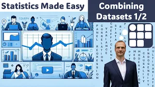 Statistics Made Easy 3 2 Introduction to Combining Datasets