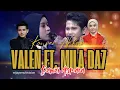 Lagu DAWAI ASMARA - DUET ROMATIS - VALEN ft  MILA DA7