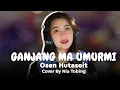 Download Lagu Ganjang Ma Umurmi - Osen Hutasoit | Cover by Nia Tobing