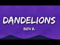 Download Lagu Ruth B. - Dandelions (Lyrics)