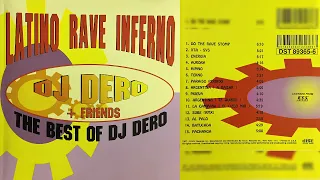 DJ Dero & Friends - The Best Of DJ Dero & Friends (Latino Rave Inferno) (1997)