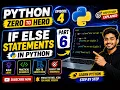 Python Zero to Hero Episode 4 Part 6 If Else Statements in Python