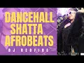 Download Lagu Shatta \u0026 Dancehall Mix 2025 🍑 | The Best of Shatta \u0026 Dancehall 🔥 DJ SET - DJ REDFIRE - XLR NATION