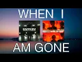When I Am Gone (Eminem X 3 Doors Down Mashup)